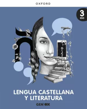 LENGUA CASTELLANA Y LITERATURA 3º ESO. LIBRO DEL ESTUDIANTE. GENIOX