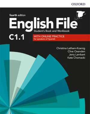 ENGLISH FILE 4TH EDITION C1.1. STUDENT'S BOOK AND WORKBOOK WITH K