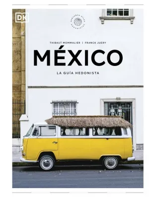 MEXICO . PEQUEÑOS ATLAS HEDONISTAS