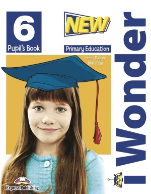 NEW I WONDER LEVEL 6 PUPIL'S BOOK