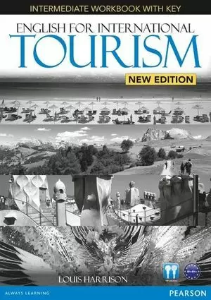 ENGLISH FOR INTERNATIONAL TOURISM INTERMEDIATE NEW EDITION WORKBOOK WITH KEY AND