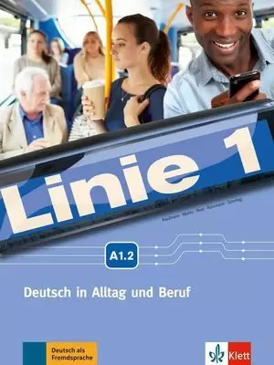 LINIE 1 A1.2, LIBRO DEL ALUMNO Y LIBRO DE EJERCICIOS + DVD-ROM
