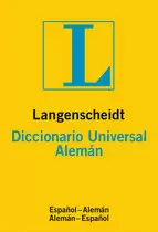 DICCIONARIO LANGENSCHEIDT UNIVERSAL ALEMAN  ESP/ALE - ALE/ESP