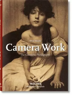 CAMERA WORK. THE COMPLETE FOTOGRAPHS (STIEGLITZ)