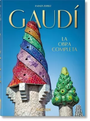 GAUDI. LA OBRA COMPLETA 40TH ANNIVERSARY EDITION