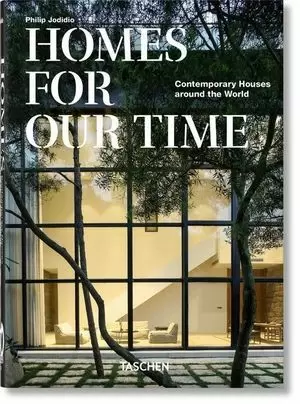 HOMES FOR OUR TIME 40TH ANNIVERSARY EDITION