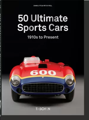 50 ULTIMATE SPORTS CARS. 40TH ED.