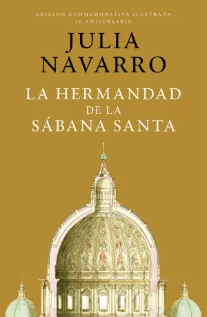 LA HERMANDAD DE LA SABANA SANTA (EDICION CONMEMORATIVA 20 ANIVERS