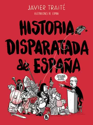 HISTORIA DISPARATADA DE ESPA?A
