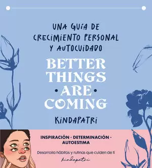 BETTER THINGS ARE COMING