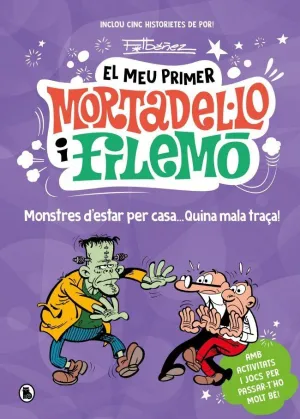 MEU PRIMER MORTADEL·LO. MONSTRES D'ESTAR