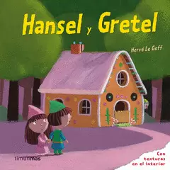 HANSEL Y GRETEL CON TEXTURAS EN EL INTERIOR