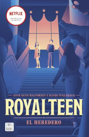 ROYALTEEN 1. EL HEREDERO
