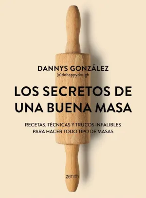 LOS SECRETOS DE UNA BUENA MASA