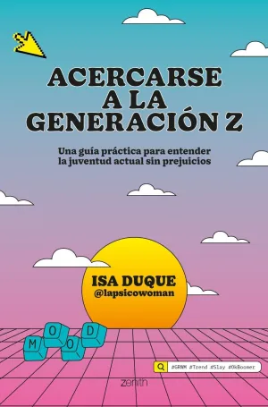 ACERCARSE A LA GENERACIÓN Z