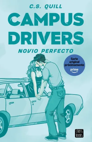 2 CAMPUS DRIVERS - EL NOVIO PERFECTO