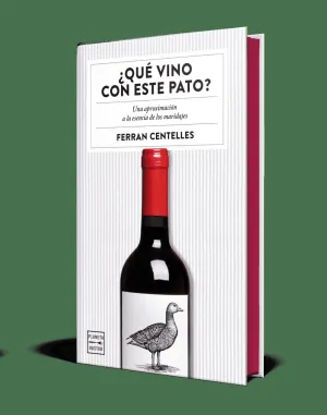 QUE VINO CON ESTE PATO. EDICION ESPECIAL