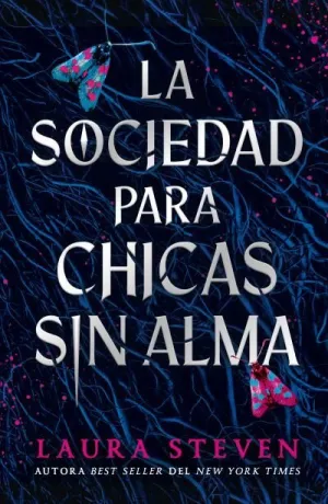 LA SOCIEDAD PARA CHICAS DESALMADAS