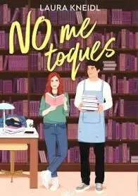 NO ME TOQUES