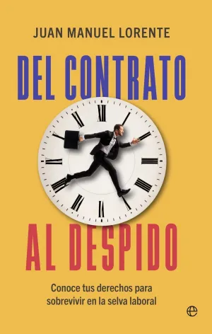 DEL CONTRATO AL DESPIDO