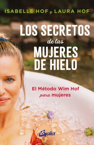 LOS SECRETOS DE LAS MUJERES DE HIELO