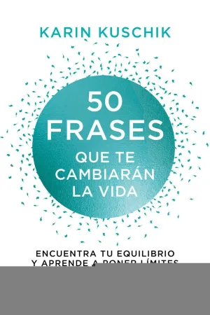 50 FRASES QUE TE CAMBIARÁN LA VIDA