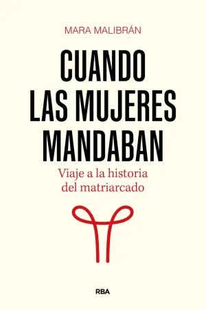 CUANDO LAS MUJERES MANDABAN