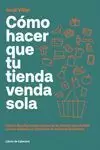 CÓMO HACER QUE TU TIENDA VENDA SOLA