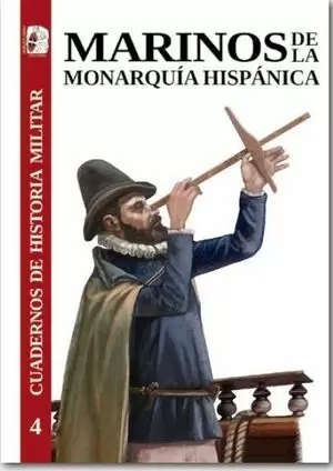 CHM 4 MARINOS DE LA MONARQUIA HISPANICA