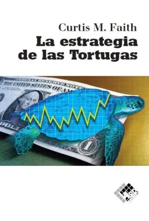 LA ESTRATEGIA DE LAS TORTUGAS