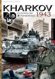 KHARKOV- LA VICTORIA DEL PANZERKORPS 1943-IMAGENES DE GUERRA 59