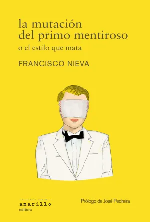 +A MUTACION DEL PRIMO MENTIROSO O ESTILO QUE MATA