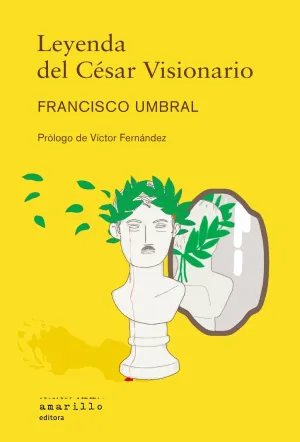 LEYENDA DEL CÈSAR VISIONARIO