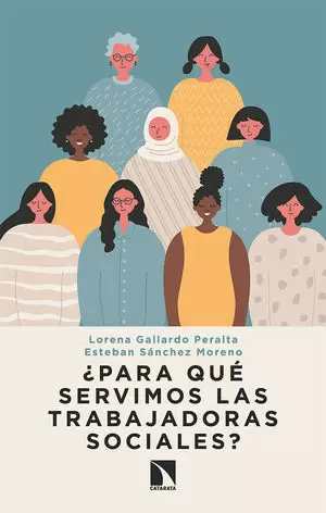 ¿PARA QUE SERVIMOS LAS TRABAJADORAS SOCIALES?
