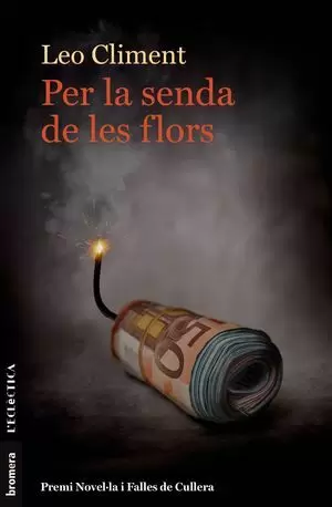 PER LA SENDA DE LES FLORS