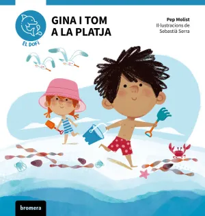 (VAL).GINA I TOM A LA PLATJA.(EL DOFI. PRIMERES LECTURES)