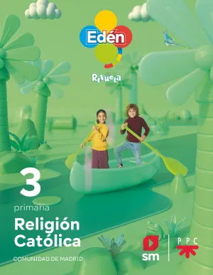 RELIGIÓN CATÓLICA. 3 PRIMARIA. EDÉN. REVUELA (MADRID) 22