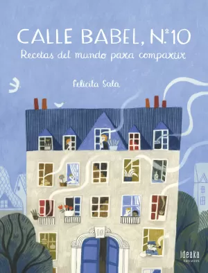 CALLE BABEL, Nº10:RECETAS DEL MUNDO PARA COMPARTIR