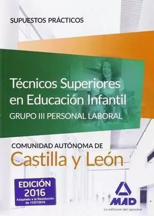 TÉCNICOS SUPERIORES EN EDUCACIÓN INFANTIL DE LA ADMINISTRACIÓN DE CASTILLA Y LEÓ