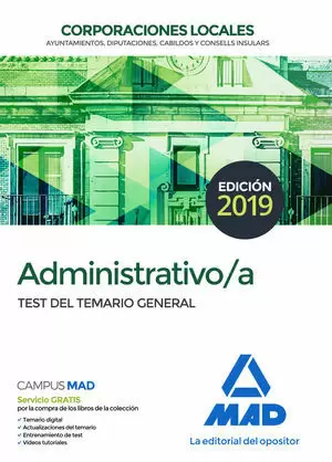 ADMINISTRATIVO DE LAS CORPORACIONES LOCALES. TEST DEL TEMARIO GENERAL