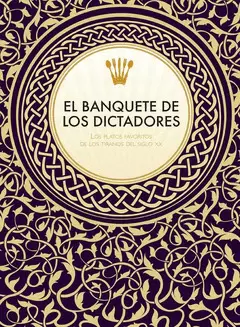 BANQUETE DE LOS DICTADORES,EL