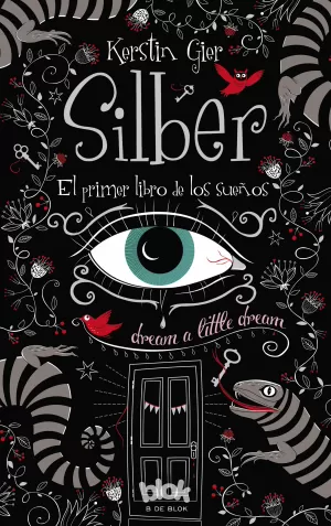 SILVER. EL PRIMER DE LOS SUEÑOS