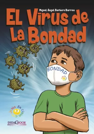 EL VIRUS DE LA BONDAD