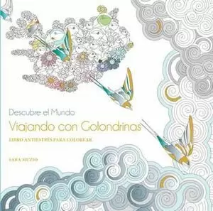VIAJANDO CON GOLONDRINAS LIBRO ANTIESTRES PARA COLOREAR