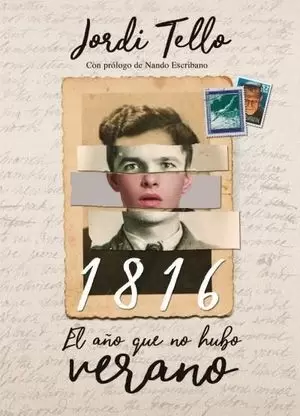 1816. EL AÑO QUE NO HUBO VERANO