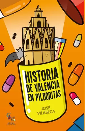 HISTORIA DE VALENCIA EN PILDORAS
