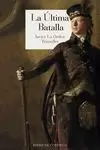 LA ÚLTIMA BATALLA