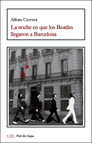 NOCHE EN QUE LOS BEATLES LLEGARON A BARCELONA