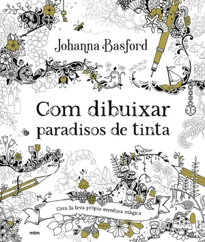 COM DIBUIXAR PARADISOS DE TINTA