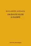 UN DULCE OLOR A MUERTE